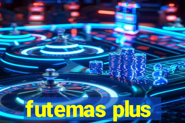 futemas plus